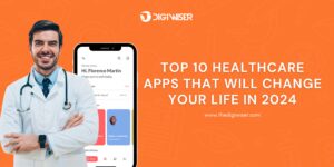 Top 10 Healthcare Apps That Will Change Your Life in 2024